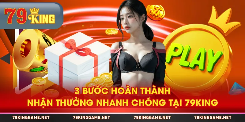 3 bước hoàn thành đăng nhập 79KING 3 bước hoàn thành đăng nhập 79KING