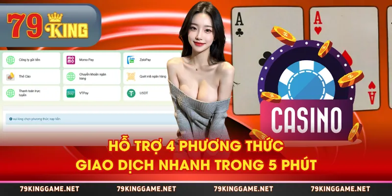Hỗ trợ 4 phương thức giao dịch nhanh trong 5 phút