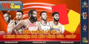 Kèo Thẻ Đỏ Là Gì? 4 Kinh Nghiệm Soi Kèo Đỉnh Của Chóp 