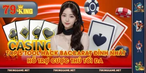 Top 5 Tool Hack Baccarat Đỉnh Nhất - Hỗ Trợ Cược Thủ Tối Đa 